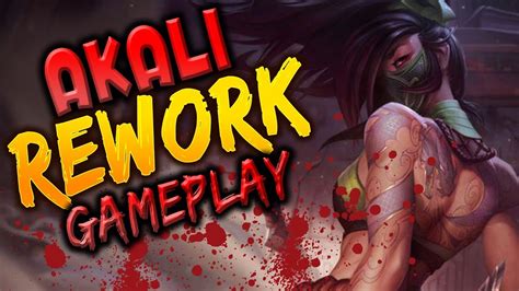 Akali Rework Gameplay Infocuseable Mil Veces Mas