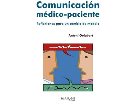 Livro Comunicación Médico Paciente de Antonio Gelabert Espanhol Worten pt