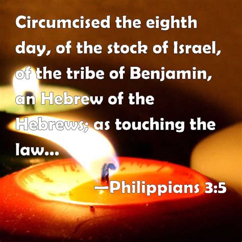 Philippians 3 5 Circumcised The Eighth Day Of The Stock Of Israel Of The Tribe Of Benjamin An