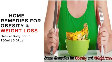Top 6 Home Remedies For Obesity And Weight Loss Lose 10 Kg In 10 Days