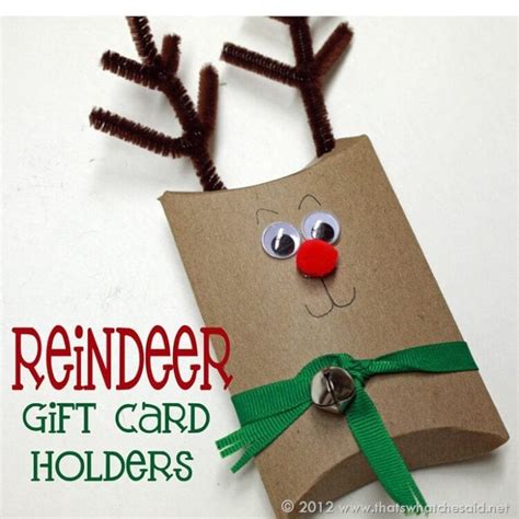 Reindeer Gift Card Holders That S What Che Said