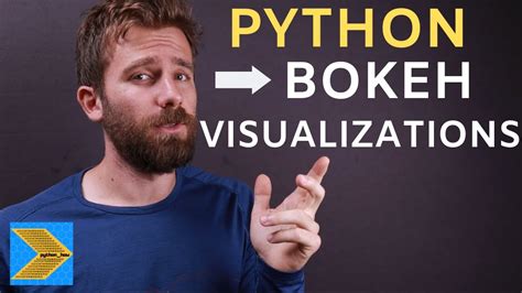 Python Bokeh Tutorial Creating Interactive Web Visualizations Youtube