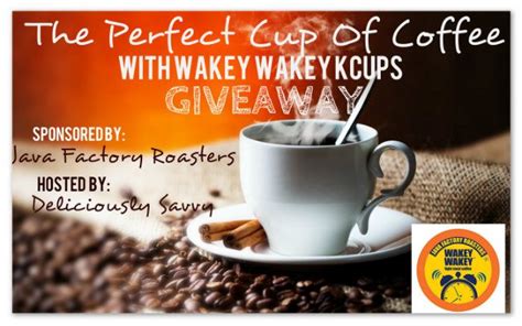 The Perfect Cup Of Coffee With Wakey Wakey Kcups Giveaway Heartbeats