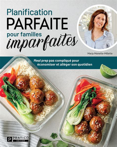 Livre Planification Parfaite Pour Familles Imparfaites Meal Prep Pas