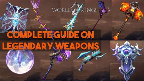 Check spelling or type a new query. WORLD OF KINGS - COMPLETE GUIDE ON LEGENDARY WEAPONS - YouTube