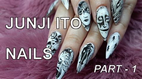 Junji Ito Nails Part 1 Youtube