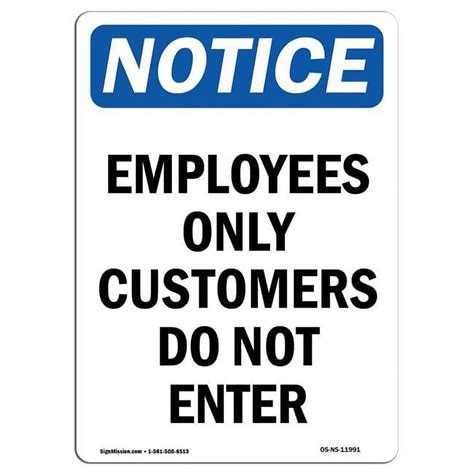 Signmission 7 X 10 In Osha Notice Sign Employees Only Customers Do