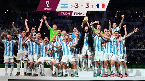 Argentina Es Campe N Del Mundo Tudn Mundial Qatar Tudn