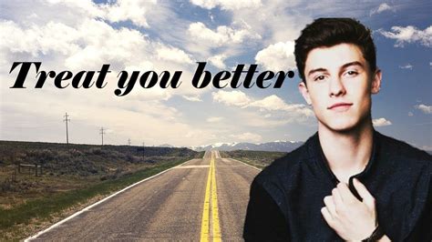 Shawn Mendes Treat You Better Cover Youtube
