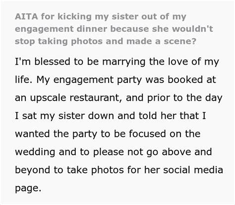 Woman Kicks Her Sister Out Of Her Engagement Dinner After She Causes A Scene Trying To Get The