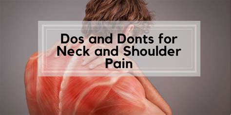 10 Dos And Donts For Neck And Shoulder Pain