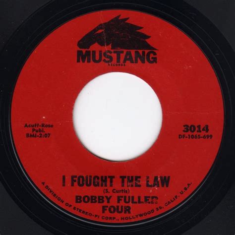 Bobby Fuller Four I Fought The Law Frathop Records