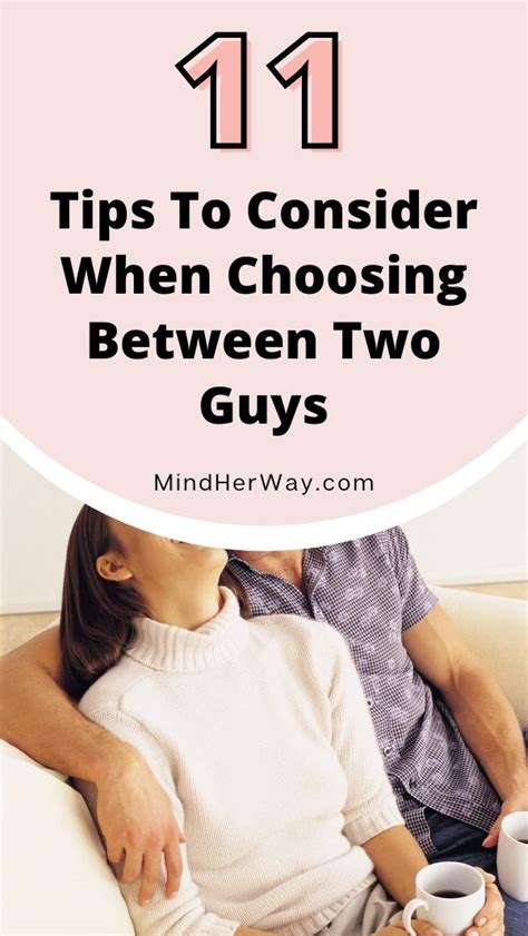 How To Choose Between Two Guys Things To Consider