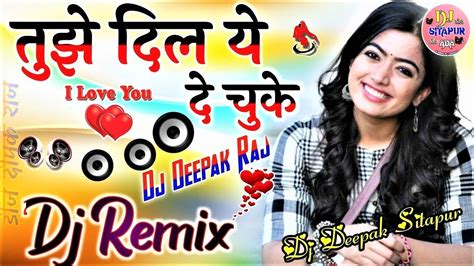 Dil Ke Badle Sanam Dard Dil De Chuke 💞 Dj Hindi Dholki Mix 💞 Dj Deepak