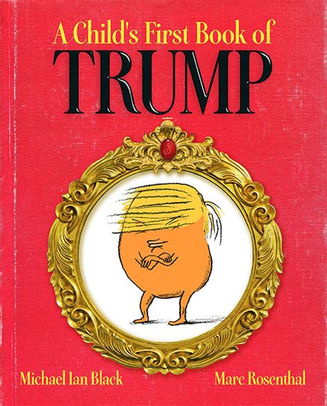 An autobiography is a book written about someone by that person, like if george washington wrote a book about himself. 'A Child's First Book of Trump' Due from S&S