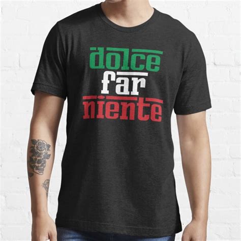 Dolce Far Niente The Sweetness Of Doing Nothing Italian Phrases T