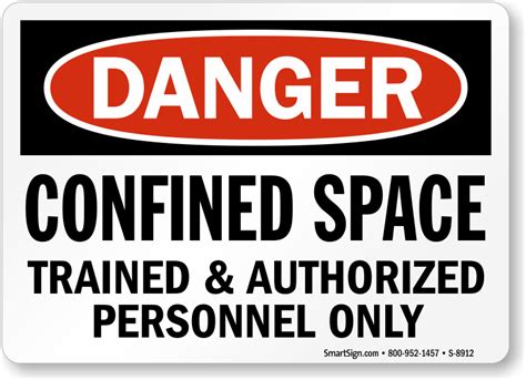 Danger Sign Confined Space Authorized Personnel Only