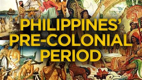 Philippines Pre Colonial Period Youtube