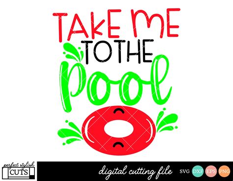 Pool Svg Swimming Svg Take Me To The Pool Svg Dxf Eps Etsy