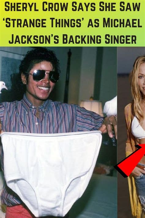 Sheryl Crow Says She Saw ‘strange Things As Michael Jacksons Backing Singer