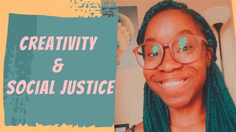 Using Your Creativity To Promote Social Justice And Social Media