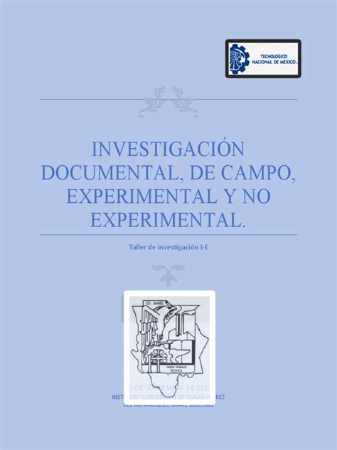 Investigación Documental De Campo Experimental Y No Experimental