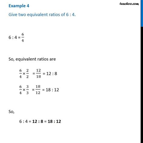 Example 4 Give Two Equivalent Ratios Of 6 4 Class 6