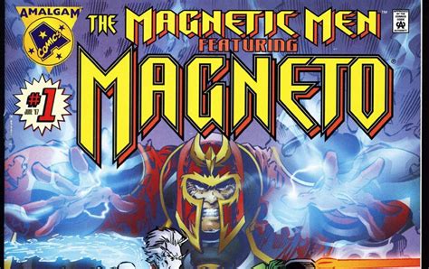 Not Blog X The Magnetic Men Featuring Magneto 1 June 1997