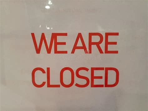 We Are Closed Signage Stock Photo Image Of Hours Object 264655660