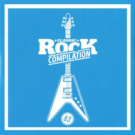 Classic Rock Compilation 63 2017 Cd Discogs
