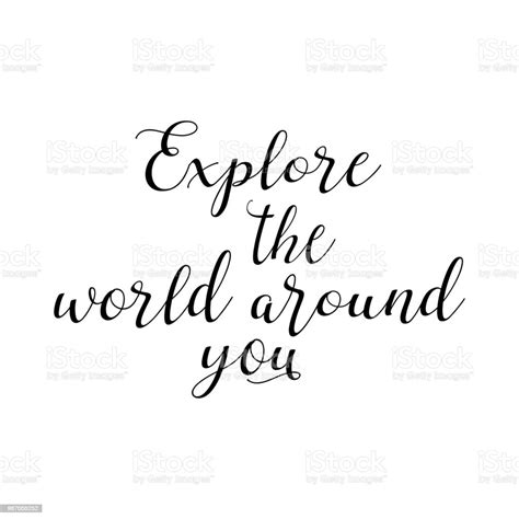 Explore The World Around You Hand Drawn Wonder Exploration Quote