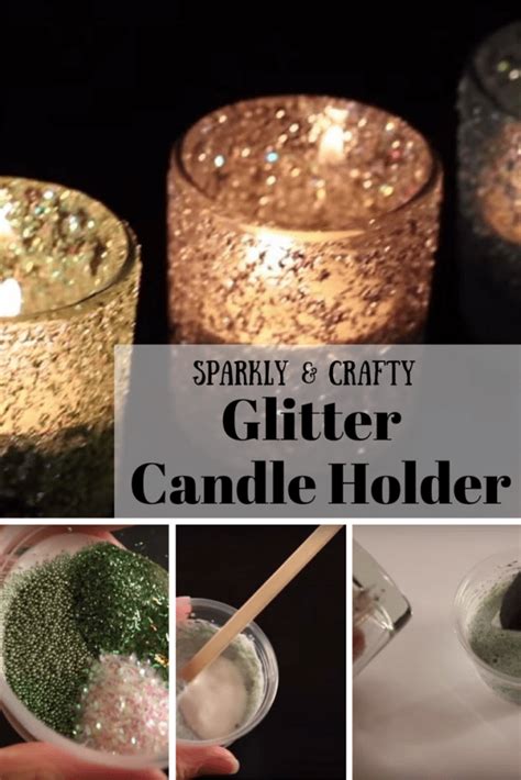 Diy Glitter Candle Holders Glamorous And Sparkly Work Of