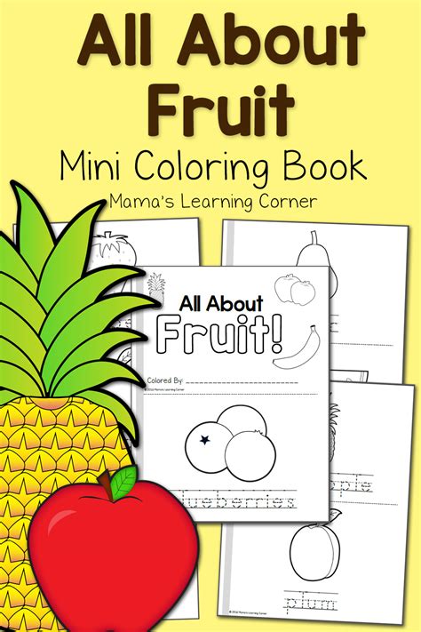 Coloring is good for your kid's motor skill and creative development. Fruit Coloring Pages - Mamas Learning Corner