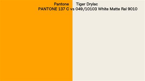 Pantone 137 C Vs Tiger Drylac 049 10103 White Matte Ral 9010 Side By