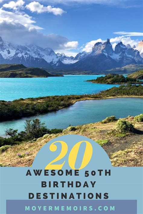 Ultimate List Of 20 Ideas For Your 50th Birthday Trip Best Places To