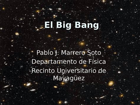 Ensayo Sobre El Big Bang Docsity