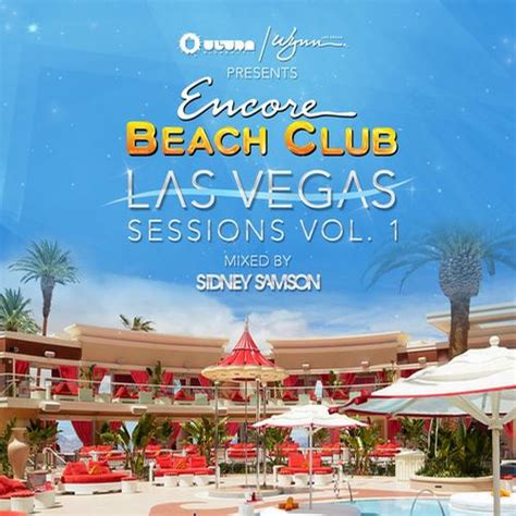 Encore Beach Club Las Vegas Sessions Vol 1