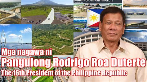 Mga Nagawa Ni Pangulong Rodrigo Roa Duterte Duterte Legacy The Th