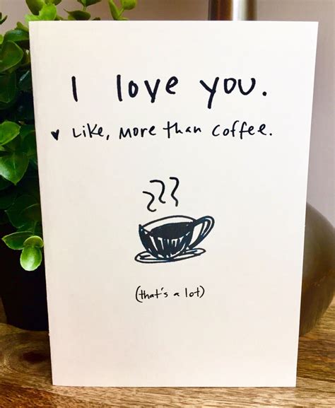 I Love You More Than Coffee Coffee Lover Card I Love You