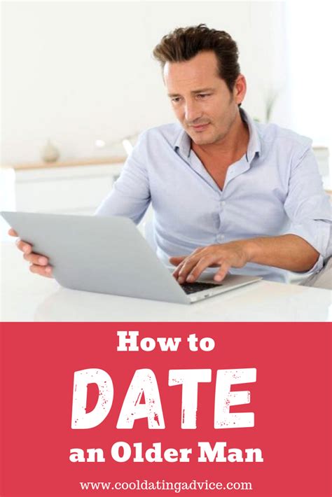 how to date an older man dating an older man older men dating tips for men