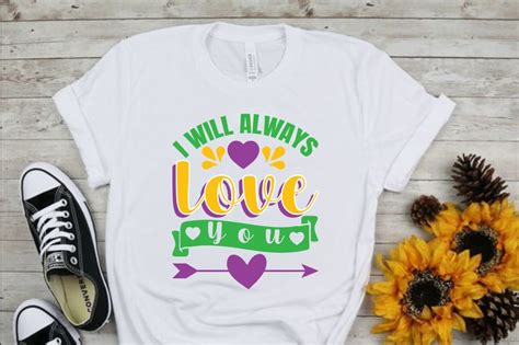 I Will Always Love You T Shirt Design Graphic By Sahamilon125