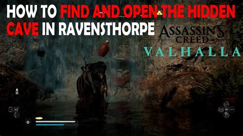 How To Find And Open The Hidden Cave In Ravensthorpe AC Valhalla