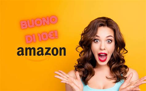 Amazon Come Avere 10€ Immediati Di Sconto Nel Carrello