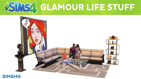 The Sims 4 Glamour Life Stuff Trailer Youtube