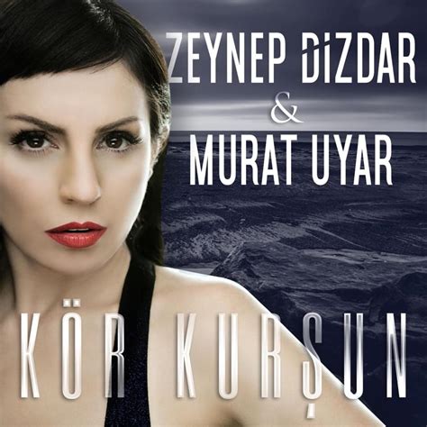 Zeynep Dizdar Murat Uyar K R Kur Un Lyrics Genius Lyrics