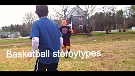 pickup basketball stereotypes inspired by dude perfect youtube