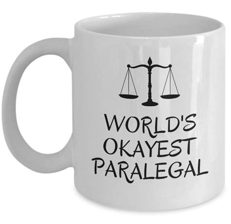 Worlds Okayest Paralegal Funny Law Office Mug Lawyer Legal Work Law Clerk Ebay In Laws