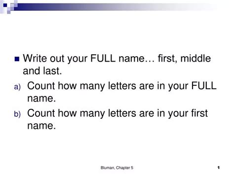 Ppt Write Out Your Full Name First Middle And Last Count How Many