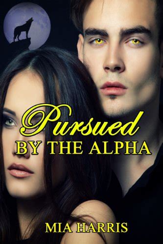 Pursued By The Alpha Bbw Paranormal Erotic Romance Werewolf Mate Kindle Edition By Harris