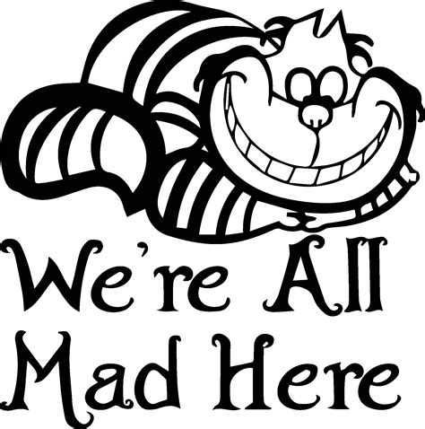 Were All Mad Here Cat Vinyl Graphic Decal By Shop Vinyl Design Cat Decal Large Decal Disney